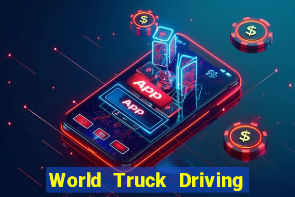 World Truck Driving Simulator Dinheiro infinito tekmods